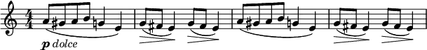 \relative c'' { \new Staff { \key a \minor \time 4/4 \numericTimeSignature
a8-\markup { \dynamic p \italic { dolce}}( gis a b g4 e) | g8(\> fis e4\!) g8(\> fis e4\!) |
a8( gis a b g4 e) | g8(\> fis e4\!) g8(\> fis e4\!) |
}}
