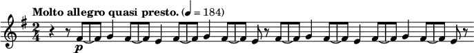 
\relative c' { \tempo "Molto allegro quasi presto." 4=184 \key e \minor \time 2/4
 r4 r8 fis8~[ \p fis] g4 fis8~[ fis] e4 fis8~[ fis] g4 fis8~[ fis] e r
 fis~[ fis] g4 fis8~[ fis] e4 fis8~[ fis] g4 fis8~[ fis] e r
}
