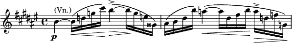 \relative c''{\key fis \major \time 4/4 \set Score.tempoHideNote = ##t \tempo "" 4=60 b4_\markup{\dynamic \center-align p}^\markup{(Vn.)} ~ b16(\< d g cis)\! b4(->\> ~ b16\! g e gisis,) ais( b dis b') a4(\< ~ a16 dis, fis b\! a->\> d, f g,)\! }