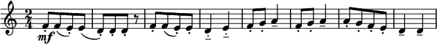 
\relative c' {
   \new Staff { \key a \minor \time 2/4 
   [ f8-.\mf f( e-.) e( ] | [ d-.) d-. d-.] r | [ f8-. f( e-.) e-. ] | d4-_ e-_ | f8-. g-. a4-- | f8-. g-. a4-- | [a8-. g-. f-. e-. ] | d4-- d-- | 
  } }

