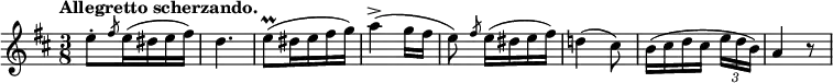 
\relative c'' {
 \set Score.tempoHideNote = ##t \tempo "Allegretto scherzando." 4.=72 \key d \major \time 3/8
 e8-. \slashedGrace fis e16( dis e fis) d4. e8^\prall ( dis16 e fis g)
 a4->( g16 fis e8) \slashedGrace fis e16( [ dis e fis] ) d!4( cis8)
 b16( [ cis d cis] \times 2/3 { e d b) } a4 r8
}
