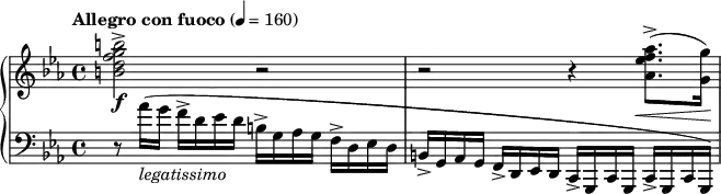 
\new PianoStaff <<
\new Staff = "Up" <<
\new Voice \relative c' {
\clef treble
\tempo "Allegro con fuoco" 4=160
\time 4/4
\key c \minor
<b' d f g b>2-> \f r r r4 <aes ees' f aes>8.-> \< (<g g'>16 \!)
}
>>
\new Staff = "Down" <<
\new Voice \relative c{
\clef bass
\key c \minor
r8 aes''16_\markup{\italic legatissimo} (g f-> d ees d b-> g aes g f-> d ees d b-> g aes g f-> d ees d c-> g c g c-> g c g)
}
>>
>>

