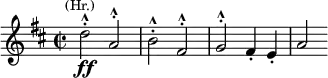 \relative c'' { \clef treble \time 2/2 \key d \major \set Score.tempoHideNote = ##t \tempo 2 = 92 d2^.^^\ff^\markup{\center-align \smaller (Hr.)} a^.^^ | b^.^^ fis^.^^ | g^.^^ fis4-. e-. | a2 }