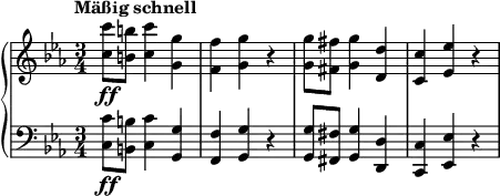 { \new PianoStaff <<
\new Staff \relative c'' { \set Staff.midiInstrument = #"string ensemble 1" \key c \minor \clef treble \time 3/4 \set Score.tempoHideNote = ##t \tempo "Mäßig schnell" 4 = 245
<c c'>8 \ff <b b'>8 <c c'>4 <g g'>4
| % 2
<f f'>4 <g g'>4 r4 | % 3
<g g'>8 <fis fis'>8 <g g'>4 <d d'>4 | % 4
<c c'>4 <es es'>4 r4
}
\new Staff \relative c { \set Staff.midiInstrument = #"string ensemble 1" \key c \minor \clef bass \time 3/4
<c c'>8 \ff <b b'>8 <c c'>4 <g
g'>4 | % 2
<f f'>4 <g g'>4 r4 | % 3
<g g'>8 <fis fis'>8 <g g'>4 <d d'>4 | % 4
<c c'>4 <es es'>4 r4 }
>> }