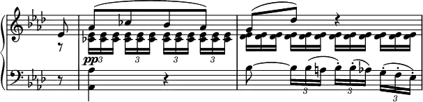 
 \relative c' {
  \new PianoStaff <<
   \new Staff \with { \remove "Time_signature_engraver" } { \key aes \major \time 2/4 \partial 8
    <<
     { es8 aes[( ces bes aes)] g( des') d4\rest }
    \\
     {
      r8 \times 2/3 { <es, ces>16[ <es ces> <es ces>] } \times 2/3 { <es ces> <es ces> <es ces> }
      \times 2/3 { <es ces>[ <es ces> <es ces>] } \times 2/3 { <es ces> <es ces> <es ces> }
      <es des>16*2/3[ <es des> <es des>] <es des> <es des> <es des>
      <es des>[ <es des> <es des>] <es des> <es des> <es des>
     }
    >>
   }
   \new Dynamics {
    s8 s4\pp
   }
   \new Staff \with { \remove "Time_signature_engraver" } { \key aes \major \time 2/4 \clef bass \partial 8
    r8 <aes, aes,>4 r
    bes8~ \times 2/3 { bes16[ bes( a] } \times 2/3 { bes-.)[ bes-.( aes)] } \times 2/3 { g-.( f-. es-.) }
   }
  >>
 }
