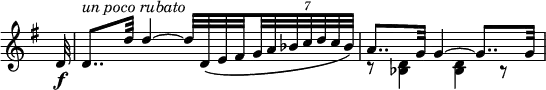 
 \relative c' \new Staff \with { \remove "Time_signature_engraver" } {
  \key g \major \time 3/4 \partial 32
  <<
   {
    \override TupletBracket.bracket-visibility = ##f
    \set subdivideBeams = ##t \set baseMoment = #(ly:make-moment 4 32)
    d32\f d8..^\markup \italic { un poco rubato } d'32 d4~
    d32 d,_\( e fis \tuplet 7/4 { g a bes c d c bes\) } a8.. g32 g4~ g8.. g32
   }
  \\
   { s32 s2. r8 <d bes>4 q r8 }
  >>
 }
