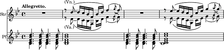 
<<
 \relative c'' \new Staff \with { instrumentName = "Str" } { \key bes \major \time 4/4 \set Score.tempoHideNote = ##t \tempo "Allegretto." 4=100
  <<
   {
    \override MultiMeasureRest.staff-position = #0
    R1 r8^\markup (Vn.) d~( d16 c bes f bes d) f4( \slashedGrace g8_\( f8\) )
    R1 r8 es~( es16 d c g c es) g4( \slashedGrace a8_\( g8\) )
   }
  \\
   {
    s1 r8_\markup (Va.) d,~( d16 c bes f bes d) f4( \slashedGrace g8^\( f8\) )
    s1 r8 es~( es16 d c g c es) g4( \slashedGrace a8^\( g8\) )
   }
  >>
 }
 \relative c'' \new Staff \with { instrumentName = "Pf" } { \key bes \major \time 4/4
  <<
   { <d bes f>4. q8 q4. q8 q1 q4. q8 <d bes g>4. q8 <es c g>1 } 
  \\
   { <d, bes>4. q8 q4. q8 q1 q4. q8 q4. q8 <es c bes>1 }
  >>
 }
>>
