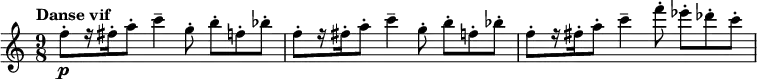 \relative c'' {\time 9/8 \tempo "Danse vif" f8-.\p[ r16 fis-. a8-.] c4-- g8-. b-. f-. bes-. f8-.[ r16 fis-. a8-.] c4-- g8-. b-. f-. bes-. f8-.[ r16 fis-. a8-.] c4-- f8-. es-. des-. c-. }