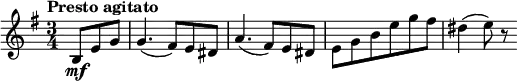 \relative c' {\key e \minor \time 3/4 \tempo "Presto agitato" \partial 4.
b8\mf e g g4.( fis8) e dis a'4.( fis8) e dis e g b e g fis dis4( e8) r }