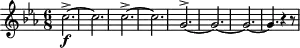 
\header { tagline = ##f }
\score {
  \new Staff \with{ \magnifyStaff #3/4 }{
    \once \omit Score.MetronomeMark \tempo 4. = 104 
    \time 6/8 
    \key c \minor
    \override Score.SpacingSpanner #'common-shortest-duration = #(ly:make-moment 1/2)
    \set Staff.midiInstrument = #"tubular bells"
    \new Voice {
      \relative c''{  c2.\f^>~c2. c2.^>~c2. g2.^>~g2.~ g2.~g4. r4 r8 \bar "|"}
    }
  }
  \layout {}
  \midi {}
}