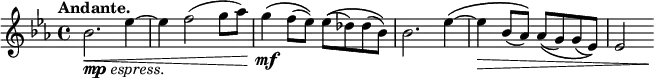 
\relative c'' {
 \key es \major \time 4/4 \set Score.tempoHideNote = ##t \tempo "Andante." 4=60
 bes2._\markup { \dynamic mp \italic espress. } \< es4~ es f2( g8 aes)
 g4\mf \( f8( es) \) es\( ( des) des( bes) \) bes2. es4\( ~ es\> bes8( aes) \) aes\( ( g) g( es) \) es2 s8\!
}
