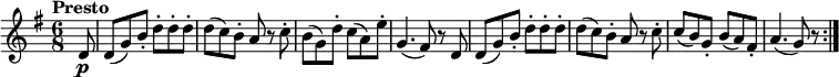 \version "2.18.2"
\relative c'' {
\key g \major
\time 6/8
\tempo "Presto "
\tempo 4 = 220
\partial 8 d,8 \p
d (g) b-. d-. d-. d-.
d (c) b-. a r c-.
b (g) d'-. c (a) e'-.
g,4. (fis8) r d
d (g) b-. d-. d-. d-.
d (c) b-. a r c-.
c (b) g-. b (a) fis-.
a4. (g8) r \bar ":|."
}