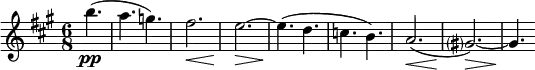 \relative g'' { \key a \major \time 6/8 \partial 4. b4.\pp( | a g) | fis2.\< | e~\!\> | e4.\!( d | c b) | a2.\<( | gis?2.)~\!\> | gis4.\! }