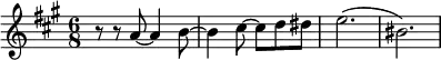 \relative g' { \key a \major \time 6/8 r8 r8 a8~ a4 b8~ | b4 cis8~ cis d dis | e2.( | bis2.) }