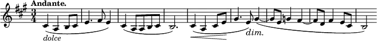 
 \relative c' { \key a \major \time 3/4 \set Score.tempoHideNote = ##t \tempo "Andante." 4=60
  cis4_\markup \italic dolce ( a b8 cis e4. fis8 e4) cis4( a8 a b cis b2.)
  cis4\<( a cis8 e\! gis4. e8) \dim gis4~( \! gis8 e g4 fis4~ fis8 d fis4 e8 cis b2) 
 }
