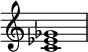 {
\override Score.TimeSignature #'stencil = ##f
\relative c' {
\clef treble
\time 4/4
\key c \major
<c es ges>1
}
}