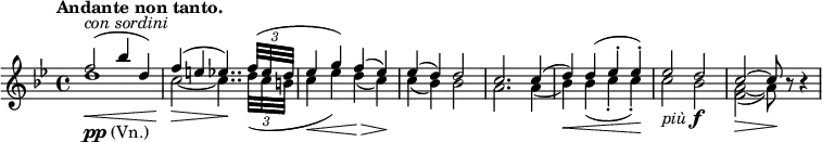 \relative c' \new Staff {
\key bes \major \time 4/4 \tempo "Andante non tanto."
<<
{
f'2_\markup { \dynamic pp (Vn.) } ^\markup \italic { con sordini }
( bes4 d,) f( e es4.. ) \times 2/3 { f32( es d }
es4 g) f( es) es( d) d2 c2. c4( d) d( es-. es-.) es2 d c2~ c8 b\rest b4\rest
}
\\
{
d1\< c2~\> c4..\! \times 2/3 { d32( c b }
c4\< es) d\> ( c\! ) c( bes) bes2
a2. a4( bes\< ) bes( c-. c-. \! ) c2_\markup { \italic più \dynamic f } bes <a~ f>\> ( a8\! )
}
>>
}