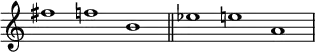 
\relative c'' {
  \new PianoStaff <<
   \new Staff \with { \remove "Time_signature_engraver" }
    { \key c \major  \time 3/1 fis1 f b,  \bar "||" es  e  a, }
  >> }
