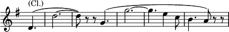 \relative c' \new Staff \with { \remove "Time_signature_engraver" } {
\key e \minor \time 6/8 \partial 4.
d4.^\markup (Cl.) ( d'2.~ d8) r r g,4.( g'2.~ g4. e4 c8 b4. a8) r r
}