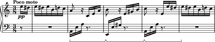 \new PianoStaff <<
\time 3/8
\new Staff = "up" {
\tempo "Poco moto" 4=70
\set Score.tempoHideNote = ##t
\partial 8 e''16\pp dis''
e'' dis'' e'' b' d'' c''
a'8 r16 c' e' a'
b'8 r16 e' gis' b'
c''8 r16 e' e'' dis''
e'' dis'' e'' b' d'' c''
}
\new Staff = "down" {
\clef bass
\set Staff.pedalSustainStyle = #'bracket
\partial 8 r8
R8*3
a,16\sustainOn e a r8.
e,16\sustainOff\sustainOn e gis r8.
a,16\sustainOff\sustainOn e a r8.
R8*3\sustainOff
}
>>