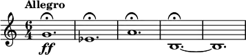 \relative c' {
\key c \major
\time 6/4
\tempo "Allegro"
\tempo 4 = 90
g'1.\fermata\ff
ees\fermata
a\fermata
b,\fermata~
b
}