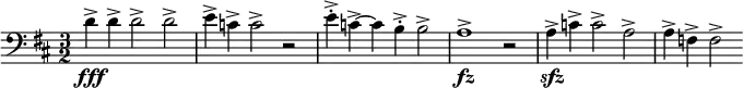 \relative c' { \clef bass \time 3/2 \key d \major d->\fff d-> d2-> d-> |e4-> c-> c2-> r |e4->-. c->~ c b->-. b2-> |a1->\fz r2 |a4->\sfz c-> c2-> a-> |a4-> f-> f2-> }