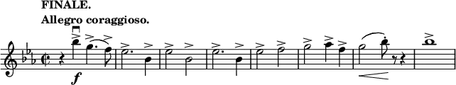 
\relative c''' {
 \key es \major \time 2/2 \set Score.tempoHideNote = ##t
 \tempo \markup {
   \column {
    \line { FINALE. }
    \line { Allegro coraggioso. }
   }
  } 2=116
 r4 bes-> \downbow \f g4.-> ( f8-> ) es2.-> bes4-> es2-> bes-> es2.-> bes4-> es2-> f->
 g-> aes4-> f-> g2( \< bes8-.\! ) r r4 bes1->
}
