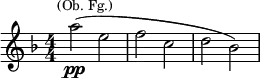 \relative c'' { \clef treble \numericTimeSignature \time 4/4 \key d \minor a'2(\pp^\markup{\center-align \smaller {(Ob. Fg.)}} e | f c | d bes) }