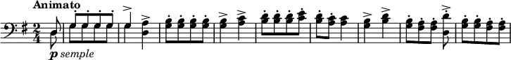 \relative c {
\time 2/4 \tempo "Animato" \key g \major \clef "bass" \partial 8
<< { d8_\markup{\dynamic "p" \italic "semple"} | g-.[ g-. g-. g-.] | g4-> } \\ { d8 | g[ g g g] | g4 } >> <d a'>-> | 
<g b>8-.[ <g b>-. <g b>-. <g b>-.] | <g b>4-> <a c>-> |
<b d>8-.[ <b d>-. <b d>-. <c e>-.] | <b d>-. <a c>-. <a c>4 | <g b>-> <b d>-> | 
<g b>8-.[ <fis a>-. <fis a>-.] <d d'>-.-> | <g b>8-.[ <g b>-. <fis a>-. <fis a>-.]
}