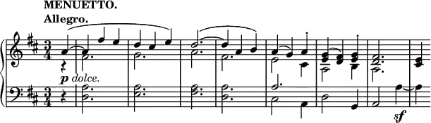 
 \relative c' {
  \new PianoStaff <<
   \new Staff { \key d \major \time 3/4 \partial 4
    \tempo \markup {
     \column {
      \line { MENUETTO. }
      \line { Allegro. }
     }
    }
    <<
     { a'4~( a fis' e d cis e) d2.~( d4 a b) a( g) a-. <g e>( <fis d>) <g e>-. <fis d>2. <e cis>4 }
    \\
     { r4 fis2. g a fis e2 cis4 a2 b4 a2. s4 }
    >>
   }
   \new Dynamics {
    \override TextScript #'whiteout = ##t
    s4_\markup { \dynamic p \italic dolce. }
   }
   \new Staff { \key d \major \time 3/4 \clef bass \partial 4
    <<
     { d,4\rest s2. s s s a' s s4 }
    \\
     { s4 <a d,>2. <a e> <a fis> <a d,> cis,2 a4 d2 \stemUp g,4 a2 \stemDown a'4~_\sf a }
    >>
   }
  >>
 }
