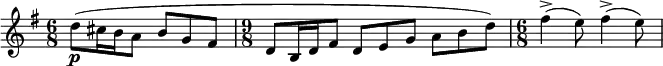 \relative c'' { \key g \major \time 6/8
d8\p( cis16 b a8 b g fis | \time 9/8 d b16 d fis8 d e g a b d) | \time 6/8 fis4->( e8) fis4->( e8) }
