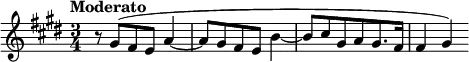 \relative c' {\key e \major \time 3/4 \tempo "Moderato" r8 gis' ( fis e a4~ a8 gis fis e b'4~ b8 [ cis gis a gis8. fis16 ] fis4 gis) }