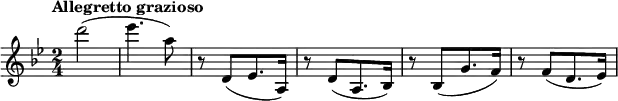 \relative c''' {
\key bes \major
\time 2/4
\tempo "Allegretto grazioso"
d2( | es4. a,8) | r8 d,,8[( es8. a,16]) | r8 d[( a8. bes16]) | r8 bes[( g'8. f16]) | r8 f[( d8. es16]) |
}