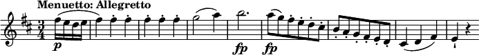 \relative c'' {
\version "2.18.2"
\key d \major
\tempo "Menuetto: Allegretto"
\time 3/4
\tempo 4 = 160
\partial 4 fis16 \p (e d e fis4)
fis-. fis-. fis-. fis-. fis-.
g2 (a4)
b2.\fp
a8\fp (g) fis-. e-. d-. cis-.
b-. a-. g-. fis-. e-. d-.
cis4 (d fis)
e-! r4
}