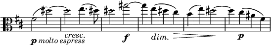 
\relative c' \new Staff \with { \remove "Time_signature_engraver" } {
 \set Score.tempoHideNote = ##t \tempo "" 4=158 \key d \major \time 2/2 \clef alto
 fis2_\markup { \dynamic p \italic { molto espress } } ( dis') ~ 
 dis\cresc e4.\! ( dis8) dis2 gis\f ~ gis4 e\dim ( dis\! cis\> )
 b( e) dis2\! ~ dis4 cis\p ( ais fis)
}
