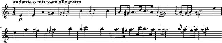 
\version "2.18.2"
\relative c'' {
  \key a \minor
  \time 3/4
  \tempo "Andante o più tosto allegretto "
  \tempo 4 = 108
  \set Staff.midiInstrument = "string ensemble 1"
  \partial 4 e,4\p
  e a gis 
  \grace gis4 (a2) b4
  \grace b (c2) b4
  a8. gis16 a8. [c16 b8. a16]
  \grace a4 (gis2) \grace b16 (a8) (gis16 a)
  \grace a4 (b2) e4 
  e a gis 
  \grace gis4 (a2) b4
  \grace b (c2) b4
  a8. gis16 a8. [c16 b8. a16]
  \grace a4 (gis2) \grace b16 (a8) (gis16 a)
  \grace a4 (b2) 
}
