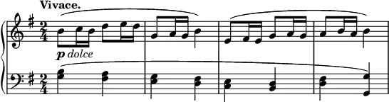 \relative c' {
\new PianoStaff <<
\new Staff { \key g \major \time 2/4 \tempo "Vivace."
b'8_\markup { \dynamic p \italic dolce}( c16 b d8 e16 d g,8 a16 g b4) e,8( fis16 e g8 a16 g a8 b16 a b4)
}
\new Staff { \key g \major \time 2/4 \clef bass
<b, g>4( <a fis> <g e> <fis d> <e c> <d b> <fis d> <g g,>)
}
>>
}