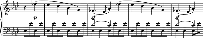 
 \relative c' {
  \new PianoStaff <<
   \new Staff \with { \remove "Time_signature_engraver" } { \key f \minor \time 2/2 \partial 2
    r4 fes'( es des bes g) fes4.( es8 aes4-.) fes'( es des bes g) fes4.( es8 aes4-.)
   }
   \new Dynamics {
    s4 s\p s1 s\sf s s\sf
   }
   \new Staff \with { \remove "Time_signature_engraver" } { \key f \minor \time 2/2 \clef bass
    <<
     { s2 s1 des,2( c4) s4 s1 des2( c4) }
    \\
     {
      es,8 es' es, es' | es, es' es, es' es, es' es, es' | es,4 es es8 es' es, es' |
      es, es' es, es' es, es' es, es' | es,4 es es8[ \set stemRightBeamCount = 1 es']
     }
    >>
   }
  >>
 }
