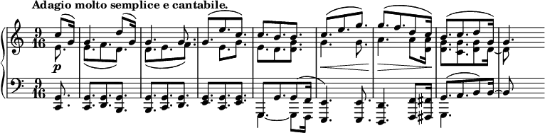 
 \relative c' {
  \new PianoStaff <<
   \new Staff { \key c \major \time 9/16 \tempo "Adagio molto semplice e cantabile." \partial 8.
    <<
     { c'8\p( g16) g4. d'8( g,16) g4. g8. g([ e' c]) c[ b b] c\<([ e g]) g\>([ f d8 c16\!]) b8.([ c d8 g,16]) g4. }
    \\
     { e8. e([ f d]) d([ e f]) s e[ g] e[ d <g d>] g4. g8. a4. a8 <a d,>16 <g d>8.[ <g c,> <g d>8 d16~] d8 }
    >>
   }
   \new Staff { \key c \major \time 9/16 \clef bass
    <<
     {
      <g,, c,>8. <g c,>[ <g d> <g b,>] <g b,>[ <g c,> <g d>] <g e>[ <g c,> <g e>] g,[ g' g8( f16]
      <e e,>4.) <e e,>8. <d d,>4. <f f,>8 <fis fis,>16 g8.([ a b8) b16~] b8
     }
    \\
     { s8. | s4. s8. | s4. s8. | s4. s8. | g,4.~ g8[ f16] | s4. s8. | s4. s8. | g4. }
    >>
   }
  >>
 }
