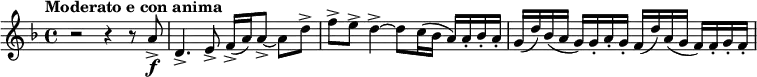 \relative c' \new Staff {
\key d \minor \time 4/4 \tempo "Moderato e con anima"
r2 r4 r8 a'8-> \f d,4.-> e8-> f16->( a) a8-> ~ a d-> f-> e-> d4-> ~ d8 c16( bes a) a-. bes-. a-.
g( d') bes( a g) g-. a-. g-. f( d') a( g f) f-. g-. f-.
}