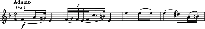 \relative c'{\time 2/4 \key d \minor \tempo Adagio f8(\f^\markup{\center-align \smaller (Va.I)} a16. gis32) e4 \omit TupletBracket \tuplet 5/4 {f32( g f e f} c'16. b32) e,4 e'4 e8-.( e-.) e4( dis8) a16-.( b-.)}