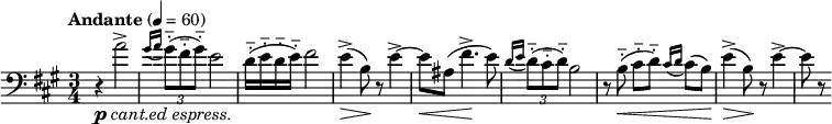 
\relative c' {
\clef bass
\key a \major
\time 3/4
\tempo "Andante" 4 = 60
\set Staff.midiInstrument = "cello"
r4 _\markup{ \musicglyph #"p" \italic "cant.ed espress." } a'2->
\acciaccatura { gis16 a } (\tuplet 3/2 { gis8-_ fis-_ gis-_ }) e2
d16-_ ( e-_ d-_ e-_ ) fis2 
e4->\> ( b8\! ) r e4~->
e8\< [ais,] ( fis'4.->\! e8 )
\acciaccatura { d16 e } (\tuplet 3/2 { d8-_ cis-_ d-_ }) b2
r8 b-_\noBeam\< ( cis-_ d-_ ) \acciaccatura { cis16 d } cis8 ( b\! )
e4->\> ( b8\! ) r e4~->
e8 r
}
