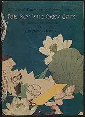Japanese fairy tale series No.23. The Boy who Drew Cats. 長谷川武次郎版表紙、明治31年