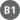 B1