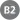B2