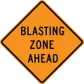 Blasting zone ahead