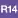 R14