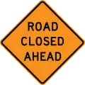 Road Closed Ahead