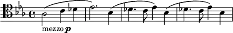  \relative c' { \clef tenor \key c \minor \time 4/4 as2-\markup { mezzo \dynamic p }( c4 des | es2.) bes4( | des4. c8 es4) bes( | des4. c8 es4) bes}