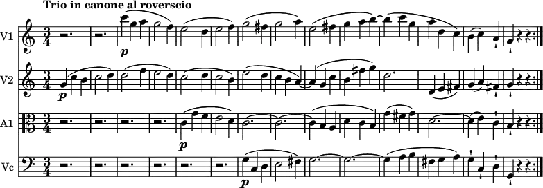 <<
\new Staff \with { instrumentName = #"V1 "} \relative c'' {
\version "2.18.2"
\key c \major
\tempo "Trio in canone al roverscio"
\tempo 4 = 130
\time 3/4
r2. r2.
c'4\p (g a g2 f4)
e2 (d4 e2 f4)
g2 (fis4 g2 a4)
e2 (fis4 g a b) ~
b (c g a d, c)
b (c) a-! g-! r r \bar ":|."
}
\new Staff \with { instrumentName = #"V2 "} \relative c'' {
\key c \major
\time 3/4
g4\p (c b c2 d4)
d2 (f4 e2 d4)
c2 (d4 c2 b4)
e2 (d4 c b a) ~
a (g c b fis' g)
d2.
d,4 (e fis)
g (a) fis-! g-! r r \bar ":|."
}
\new Staff \with { instrumentName = #"A1 "} \relative c'' {
\key c \major
\clef "alto"
\time 3/4
r2. r2. r2. r2. c,4\p (g' f e2 d4)
c2. ~ c ~ c4 (b a d c b)
g' (fis g) d2. ~ d4 (e) c-! b-! r r \bar ":|."
}
\new Staff \with { instrumentName = #"Vc "}\relative c'' {
\key c \major
\clef "bass"
\time 3/4
r2. r2. r2. r2. r2. r2. g,4\p (c, d e2 fis4)
g2. ~ g ~ g4 (a b fis g a) g-! c,-! d-! g,-! r r \bar ":|."
}
>>